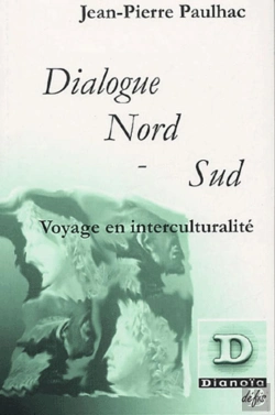 Bertrand.pt - Dialogue Nord-Sud ; Voyage En Interculturalite