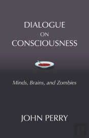 Dialogue On Consciousness