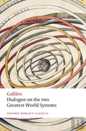 Dialogue On The Two Greatest World Systems
