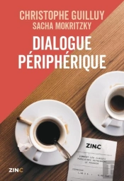 Dialogue Périphérique : Comment Les Classes Populaires Reprennent Le Pouvoir