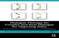 Dialogue Therapy For Couples And Real Dialogue For Opposing Sides