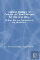 Dialogue Therapy For Couples And Real Dialogue For Opposing Sides