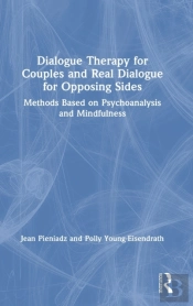 Dialogue Therapy For Couples And Real Dialogue For Opposing Sides