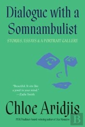 Dialogue With A Somnambulist