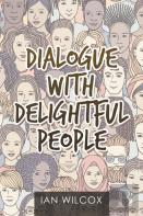 Dialogue With Delightful People