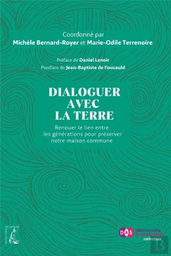 Bertrand.pt - Dialoguer Avec La Terre : Renouer Le Lien Entre Les Générations Pour Préserver Notre Maison Commune