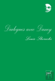 Dialogues Avec Daney