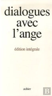 Dialogues Avec L'Ange