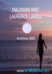 Dialogues Avec Laurence Larzul
