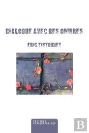Dialogues Avec Les Ombres