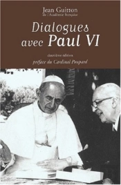 Dialogues Avec Paul Vi (2e Edition)