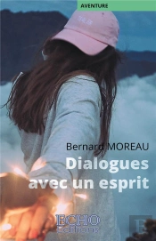 Dialogues Avec Un Esprit