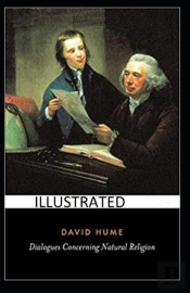 Dialogues Concerning Natural Religion Illustrated