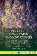 Dialogues Concerning Two New Sciences