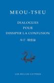Dialogues De Meou-Tseu Pour Dissiper La Confusion