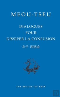 Bertrand.pt - Dialogues De Meou-Tseu Pour Dissiper La Confusion