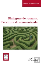 Dialogues De Romans, L'Écriture Du Sous-Entendu