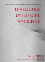 Dialogues D'Histoire Ancienne, N° 44-1/2018