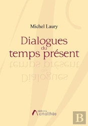 Dialogues Du Temps Présent