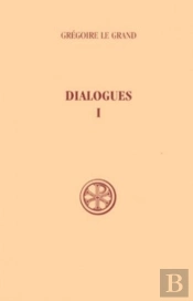 Dialogues Grégoire Tome 1