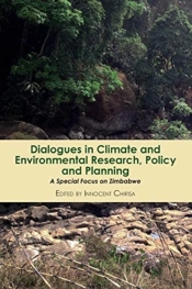 Dialogues In Climate And Environmental Research, Policy And Planning