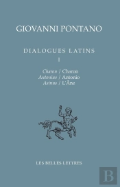 Dialogues Latins Tome 1 ; Charon, L'Âne, Antoine
