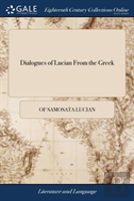 Dialogues Of Lucian From The Greek