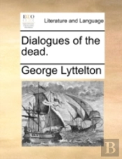 Dialogues Of The Dead.