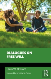 Dialogues On Free Will