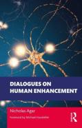 Dialogues On Human Enhancement