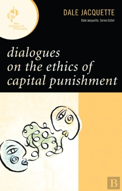 Bertrand.pt - Dialogues On The Ethics Of Capital Punishment