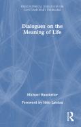 Dialogues On The Meaning Of Life