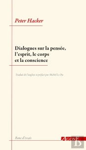 Dialogues Sur La Pensée, L'Esprit, Le Corps Et La Conscience