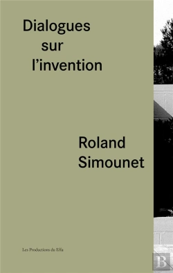 Bertrand.pt - Dialogues Sur L'Invention, Roland Simounet