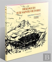 Dialogues Sur Sainte-Victoire