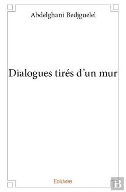 Bertrand.pt - Dialogues Tires D'Un Mur