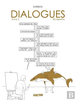 Bertrand.pt - Dialogues Tome 2 : Bis Repetita