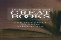 Dialogues With / & Great Books