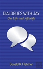 Dialogues With Jay