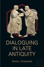 Dialoguing In Late Antiquity