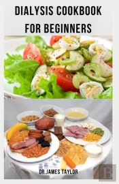 Dialysis Cookbook For Beginners