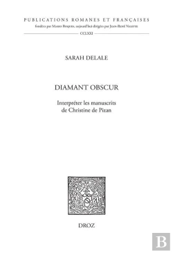 Bertrand.pt - Diamant Obscur : Interpréter Les Manuscrits De Christine De Pizan
