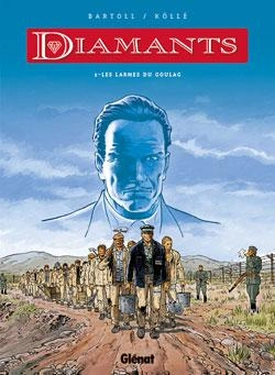 Bertrand.pt - Diamants - Tome 02 : Les Larmes Du Goulag