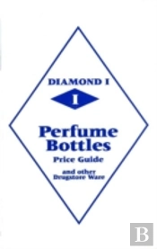 Diamond 1 Perfume Bottles Price Guide
