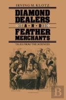 Diamond Dealers And Feather Merchants