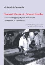 Diamond Warriors In Colonial Namibia