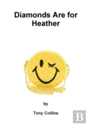 Diamonds Are For Heather