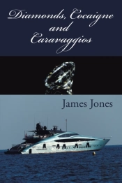 Diamonds, Cocaigne And Caravaggios