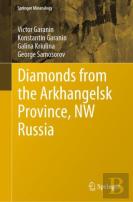 Diamonds From The Arkhangelsk Province, Nw Russia