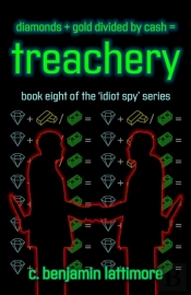 Diamonds + Gold Divided By Cash = Treachery